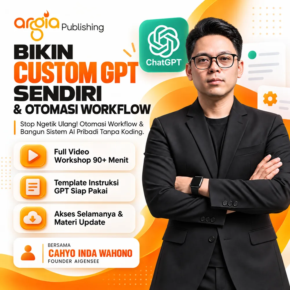 Mastery Class: Cara Bikin Custom GPT Sendiri & Otomasi Workflow Praktis