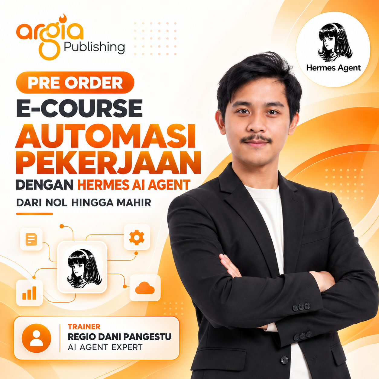 (Pre Order) E-Course HERMES Agent – AI Agent untuk Otomasi Bisnis